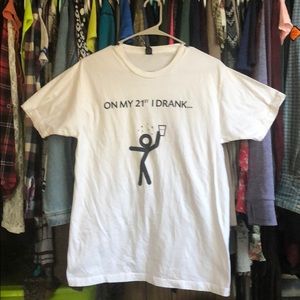21st Birthday T-shirt SIZE: Men’s M